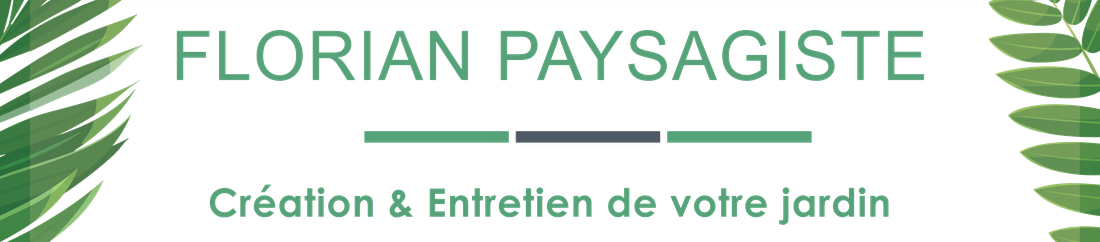 Florian Paysagiste — Création & entretien de votre jardin